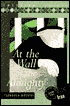 At the Wall of Almighty, Interlink Publishing (1999)